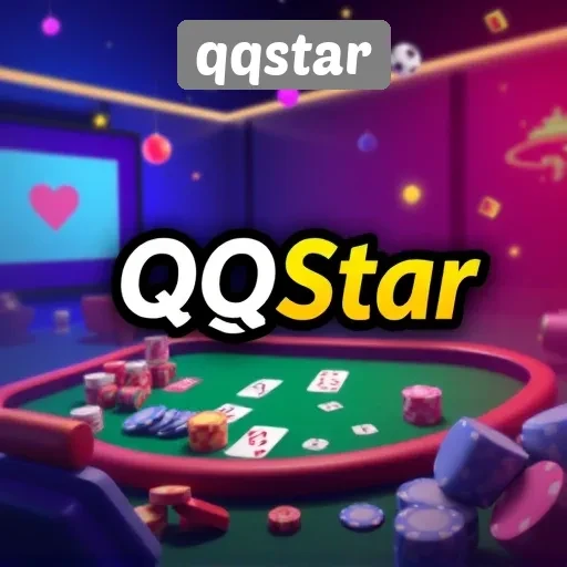 Apa yang Membuat QQStar Menjadi Pilihan Utama Pemain